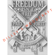Freedom Isn't Free Engraving Board