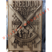 Freedom Isn't Free Engraving Board